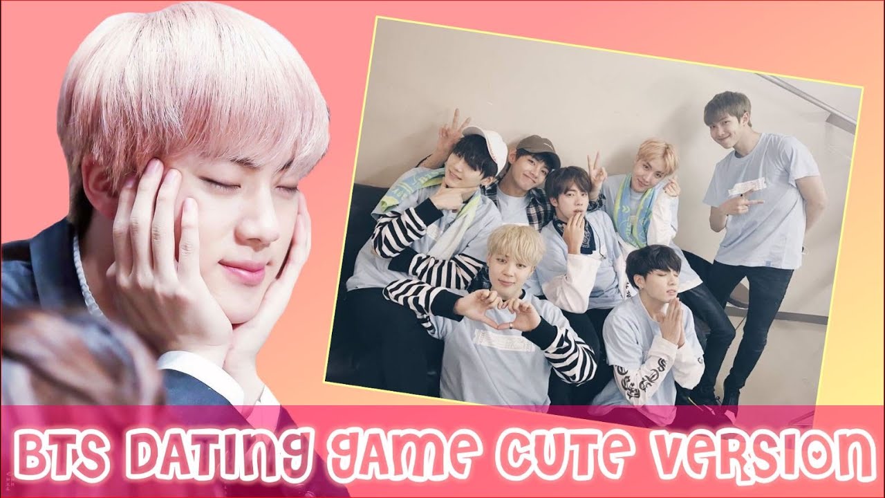BTS Dating Game | Cute Version