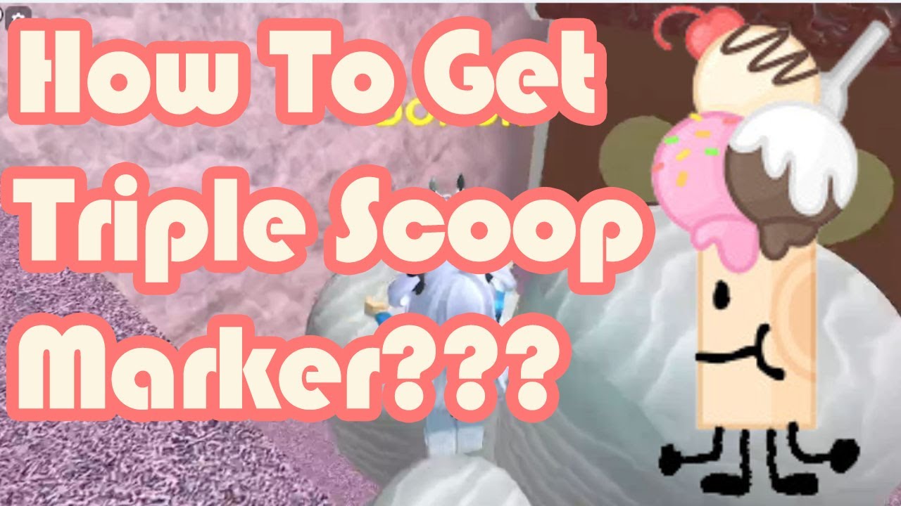 How To Get Triple Scoop Marker in Find The Markers Roblox 2023