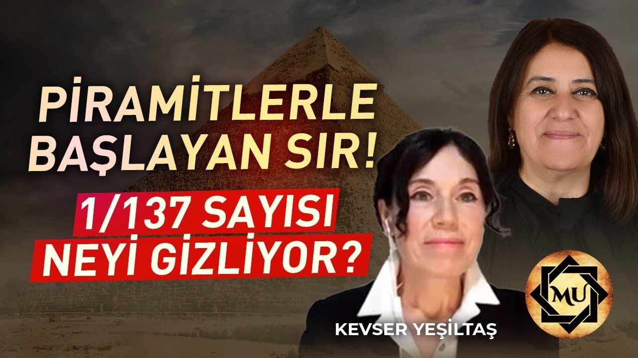 PİRAMİTLERLE BAŞLAYAN SIR! 1/137 SAYISI NEYİ GİZLİYOR?
