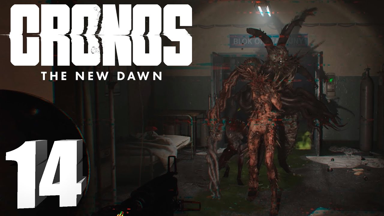 ЗАШЕЛ НЕ В ТО ОТДЕЛЕНИЕ ➤ Cronos: The New Dawn ➤ Прохождение №14