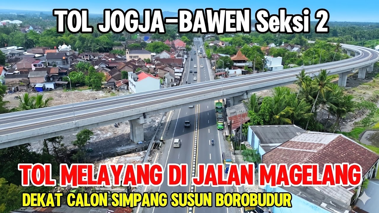 LUAR BIASA‼️Trase Tol Jogja Bawen Mulai Terbentuk di Pabelan Menuju Simpang Susun & Exit Borobudur‼️