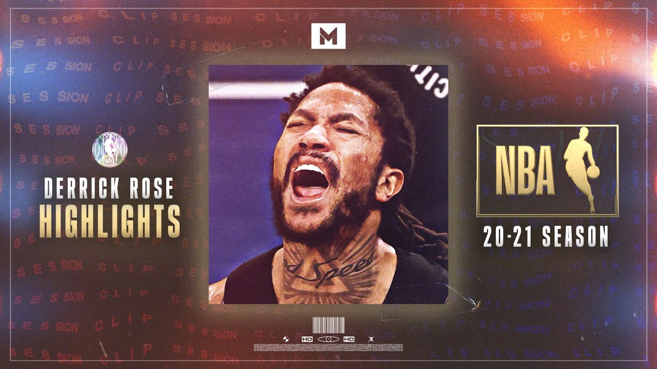 Best Of DERRICK ROSE! 🌹 2021 Season Highlights | CLIP SESSION
