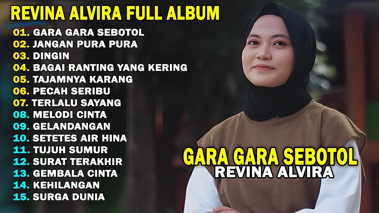 REVINA ALVIRA - GARA GARA SEBOTOL || DANGDUT LAWAS FULL ALBUM TERBARU 2026