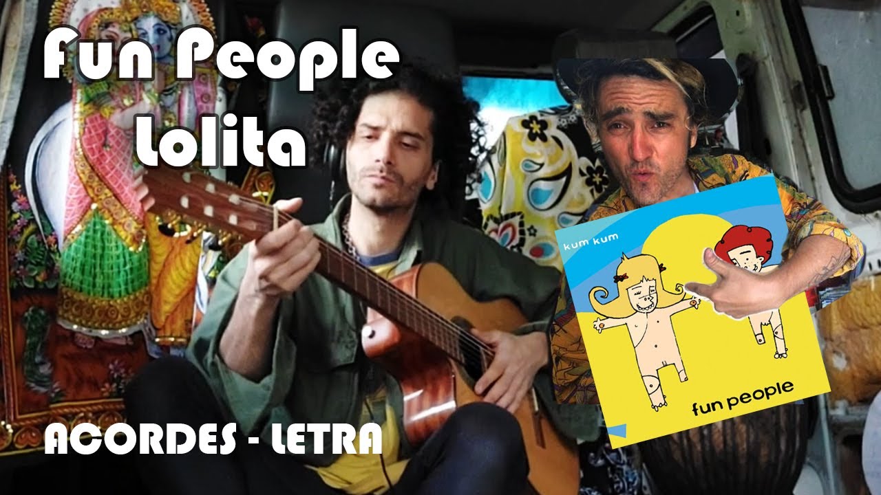 Fun People: LOLITA (acordes, letra, cover) ES LO QUE HAY session #6