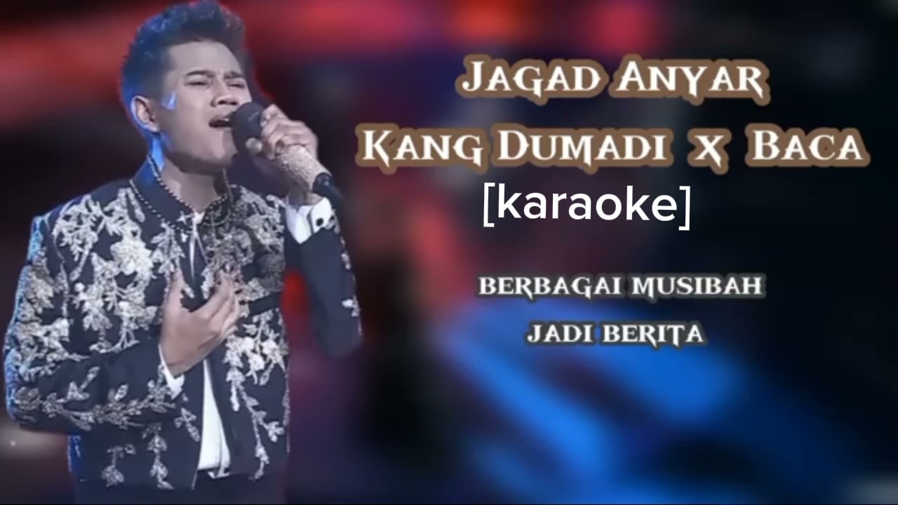 Karaoke jagad anyar kang dumadi X baca  valen da7