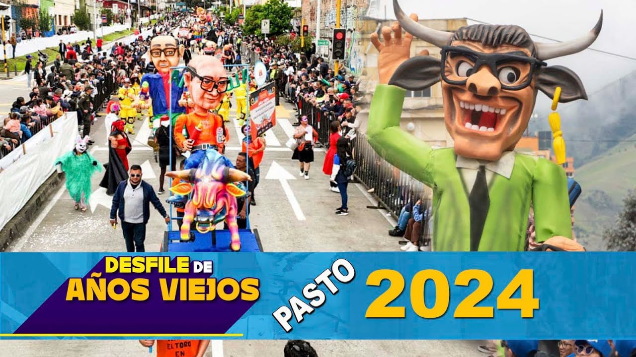 Desfile de Años Viejos 2024 en Pasto
