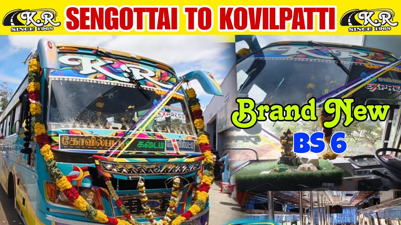 SENGOTTAI TO KOVILPATTI | KR BUS REVIEW | NEW BS6 BUS UPDATE!!!