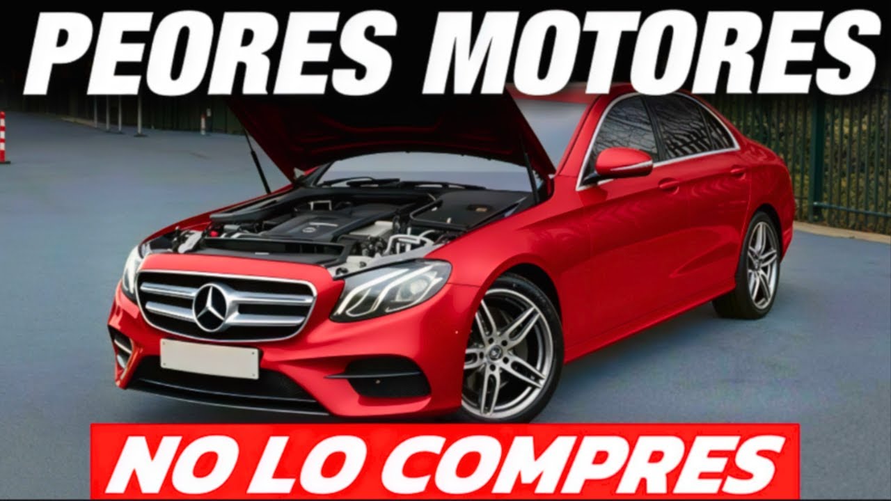 4 Motores MERCEDES que Te ARRUINARAN (y 3 que JAMÁS FALLAN)