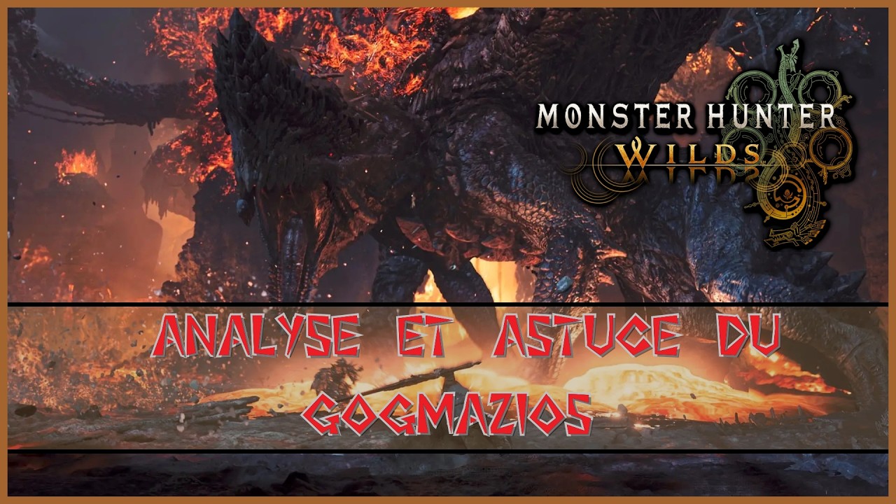 Astuce et Analyse du GOGMAZIOS ! (Le Boss FInal de MHWilds !)