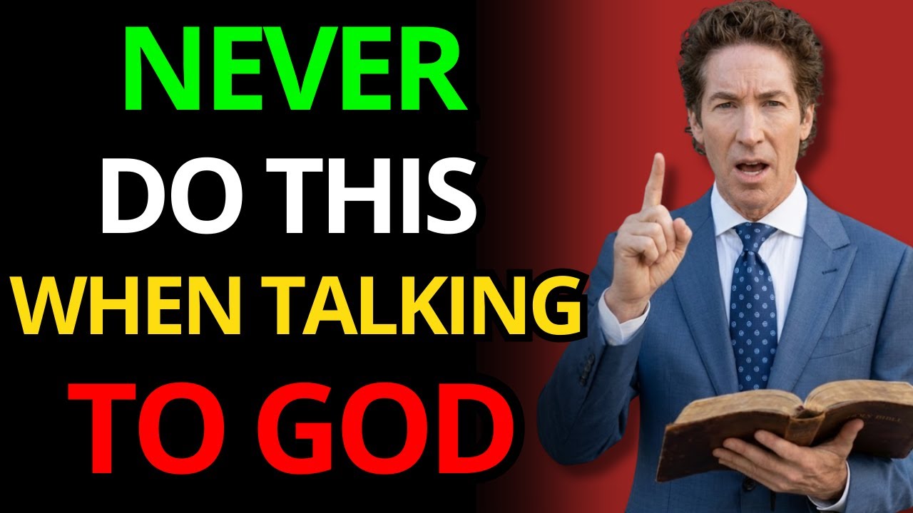 NEVER DO THIS WHEN PRAYING OR GOD WON'T HEAR YOU | JOEL OSTEEN
