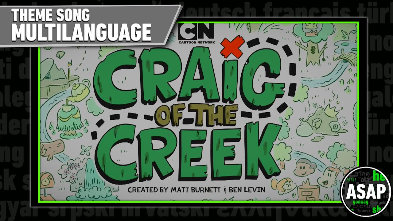 Craig of the Creek Theme Song | Multilanguage (Requested)