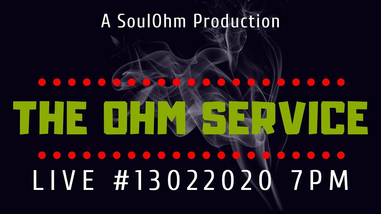 The Ohm Service Live #13022020