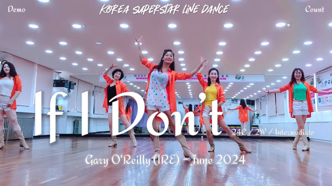 If I Don’t Linedance Demo & Count 중급레벨 작품 | KSLDA 한국슈퍼스타라인댄스교육협회 💎협회장 송영순