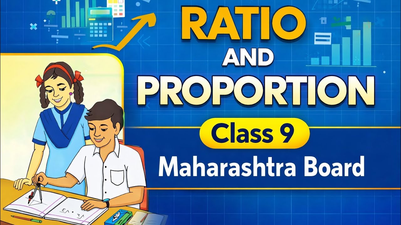 Ratio and Proportion - Class 9 Mathematics Maharashtra Board