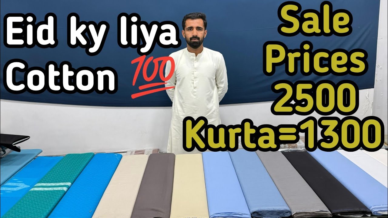 Eid ky liya Cotton 💯 Best Quality 🔥| Sale Prices 2500 Kurta =1300 | Best Egyptian Cotton| #foryou 