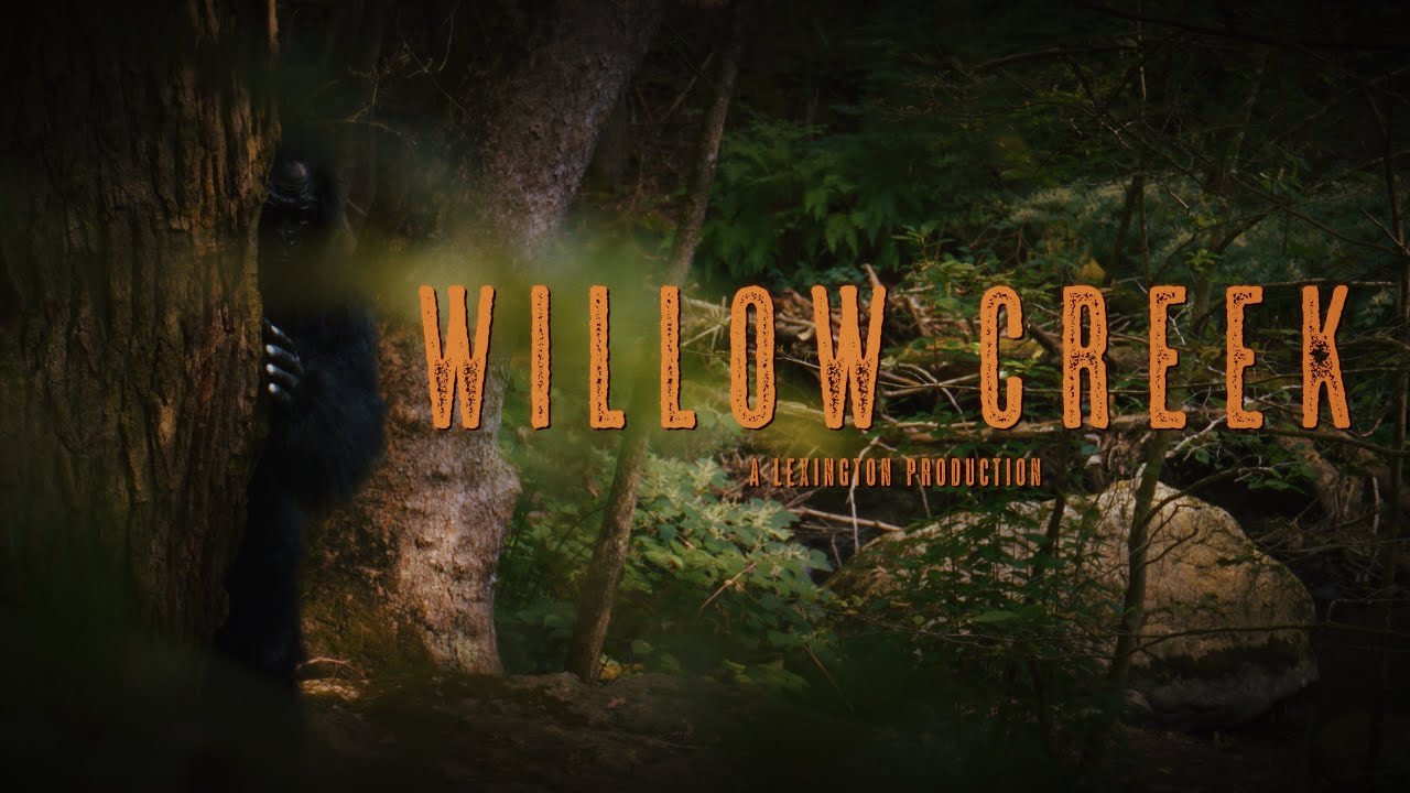 WILLOW CREEK - A Short Bigfoot Documentary with Eric Nelson, Tod Samples, and Trevor Miller