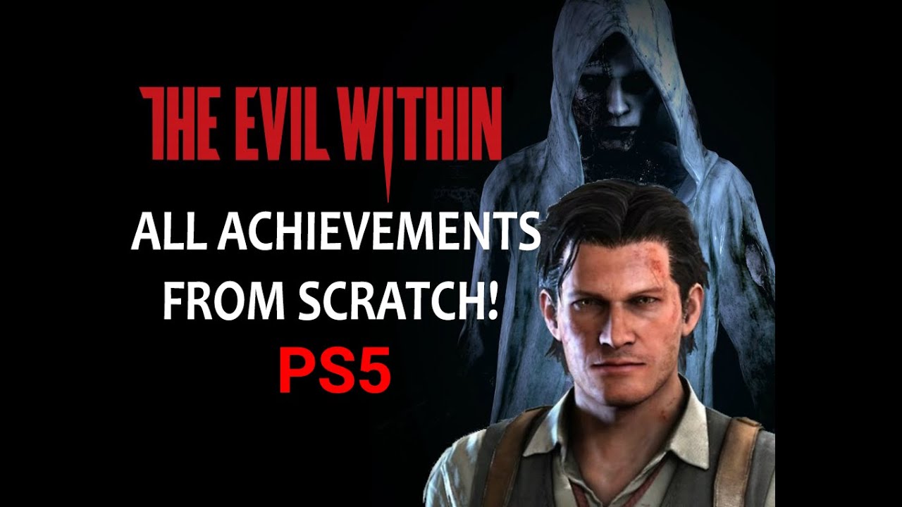 The Evil Within All Achievements From Scratch in 10 hours! (PS5)
