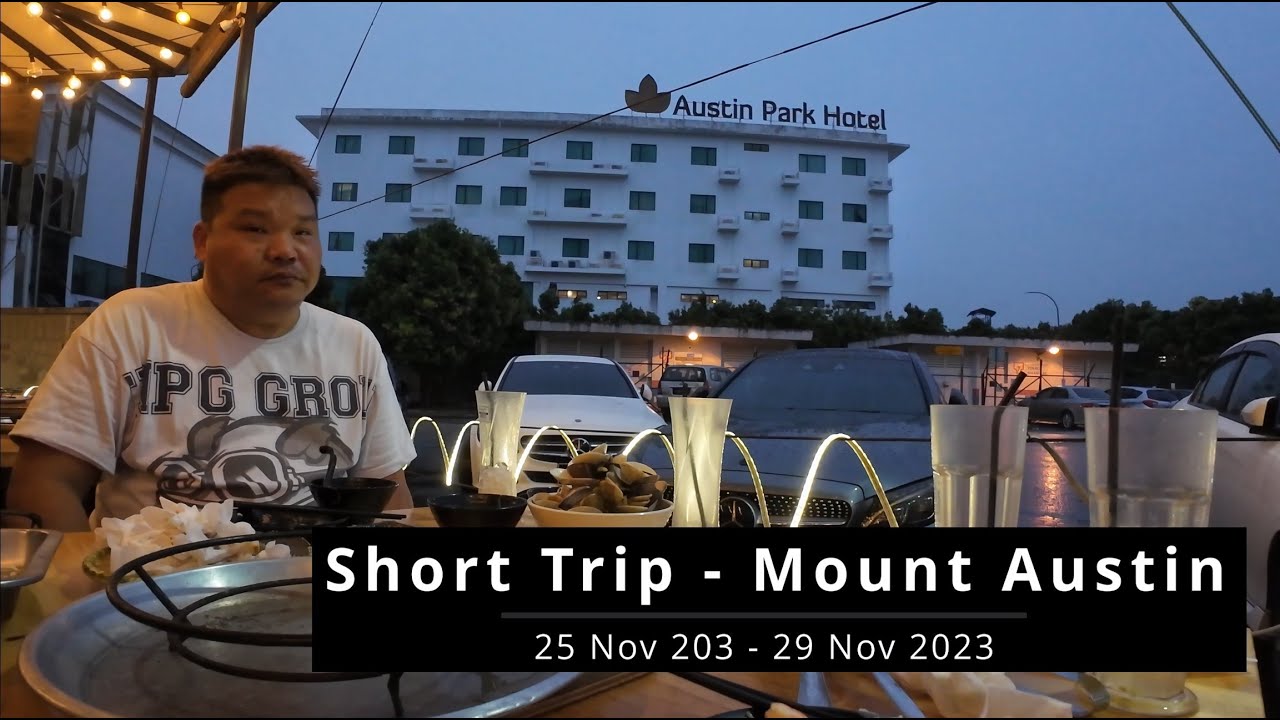 VLOG -  Johor Bahru Mount Austin 5D4N