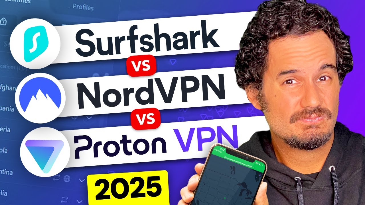 Comparación de las Mejores VPN de 2025 | NordVPN vs Surfshark vs Proton VPN