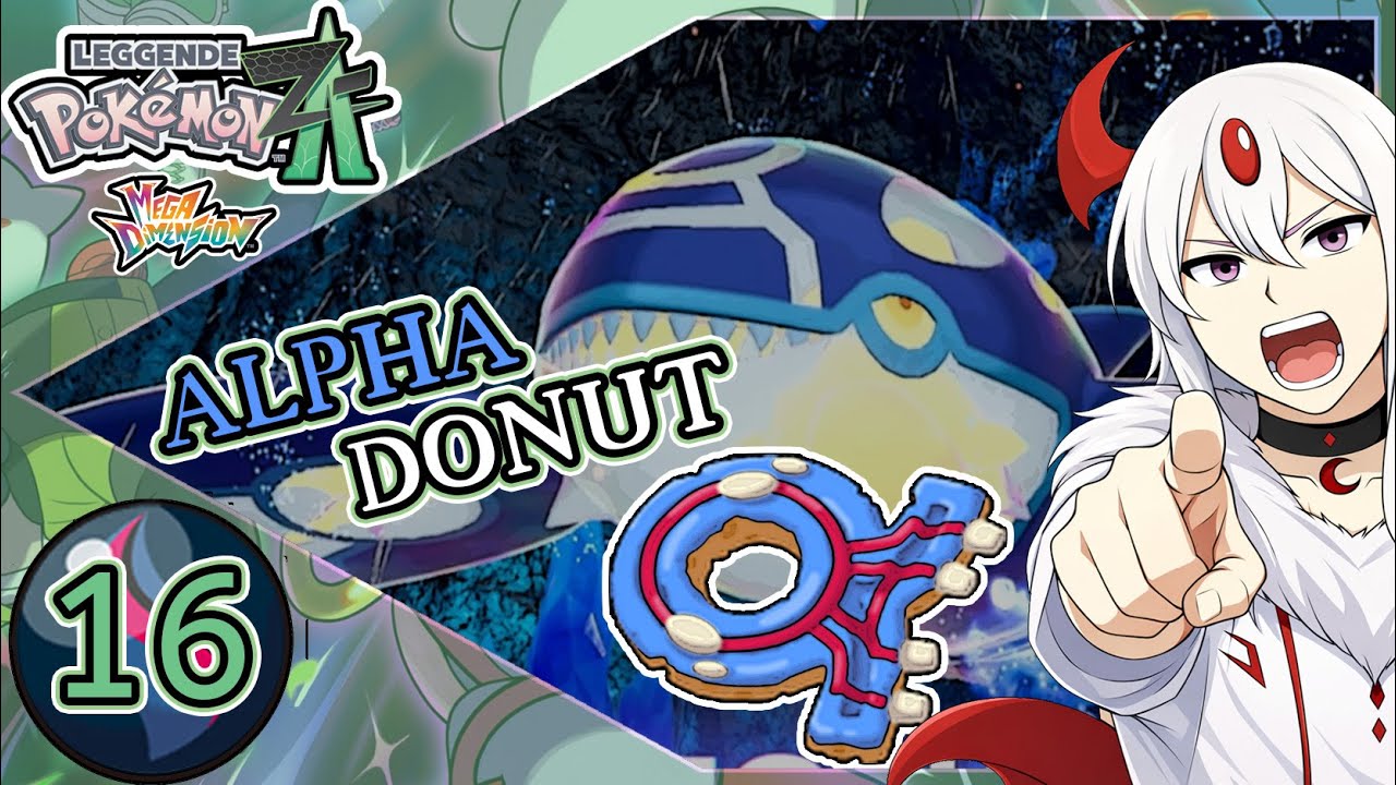 🌊 Kyogre, Alpha-Donut & UNNORMALES Mega-Lumiflora 🍩 | Legenden: ZA - DLC Mega-Dimension ✨ | Folge 15
