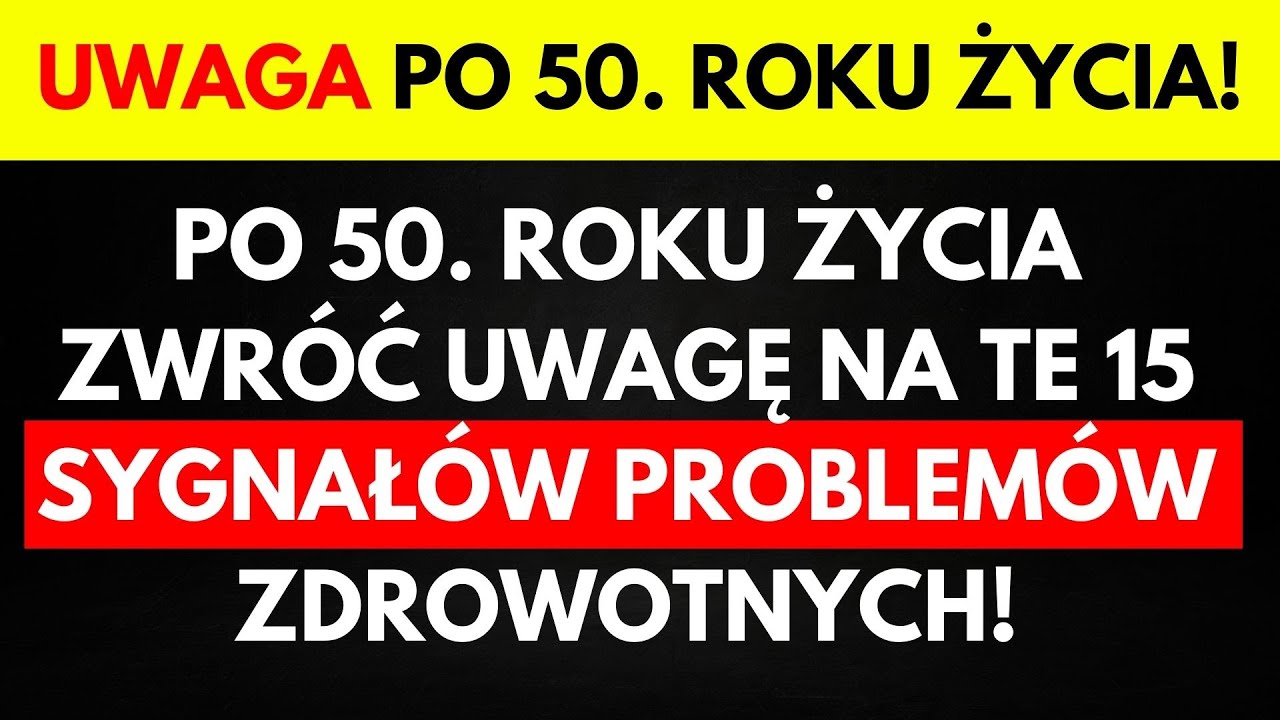 15 dziwnych objaw&oacute;w po 50  roku życia, kt&oacute;re wskazują na problemy zdrowotne &ndash; nie ignoruj!