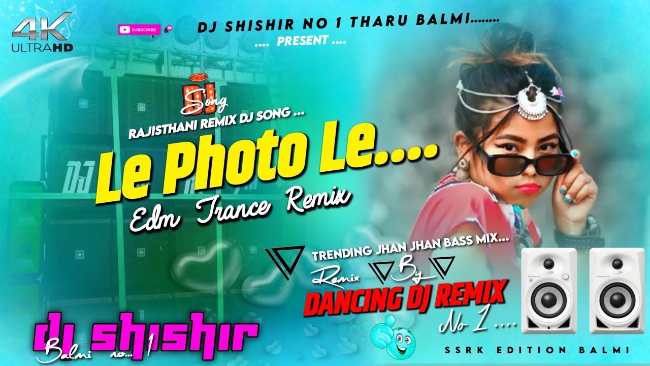 2026_Edm_Remix_Le_Photu__Le__Edm__Remix__Rajisthani_Dj_Remix_