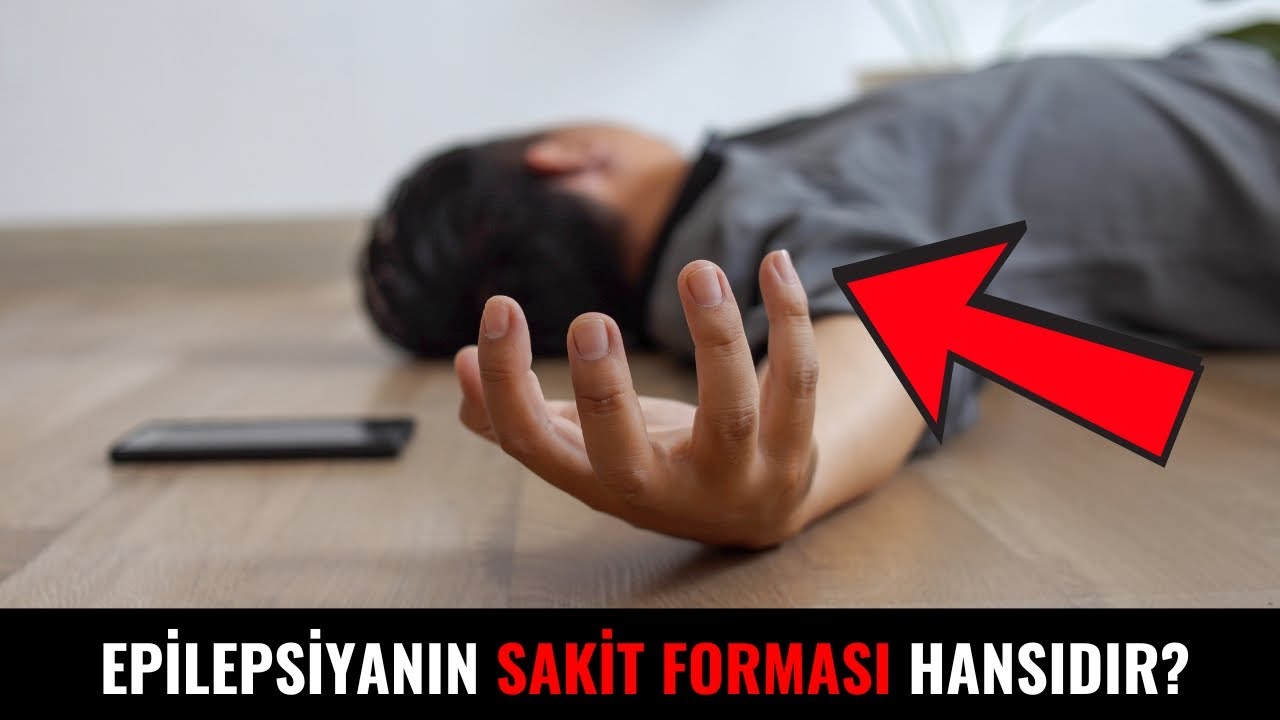 Epilepsiyanın sakit forması hansıdır?