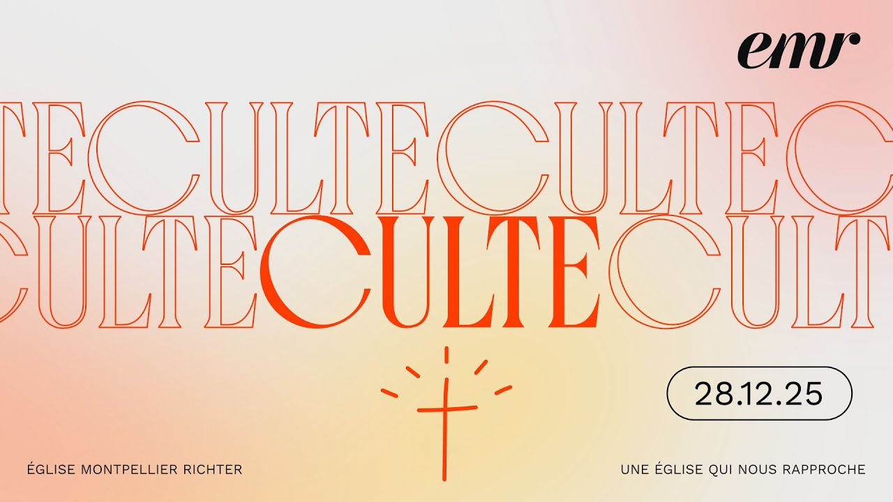 Culte du 28 Décembre 2025 - EMR