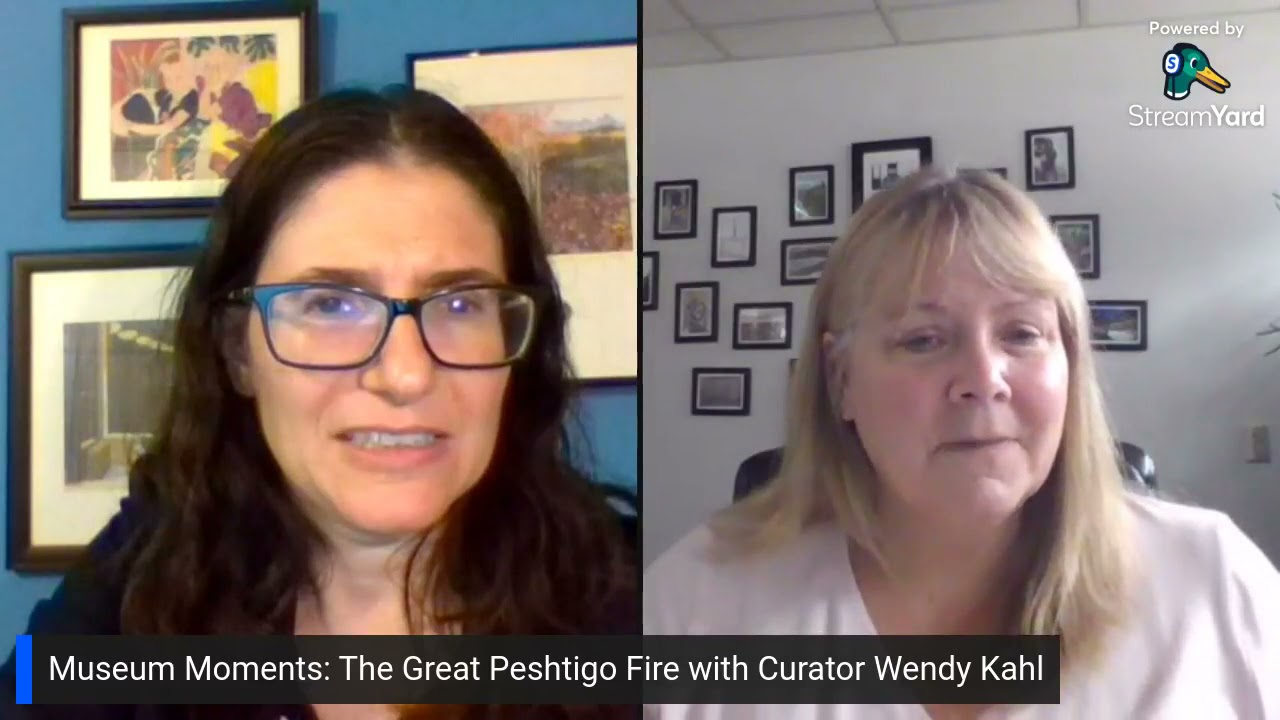 Museum Moments - The Great Peshtigo Fire with Curator Wendy Kahl
