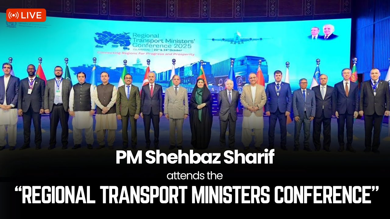 LIVE: PM Shehbaz Sharif attends the Regional Transport Ministers Conference in Islamabad.