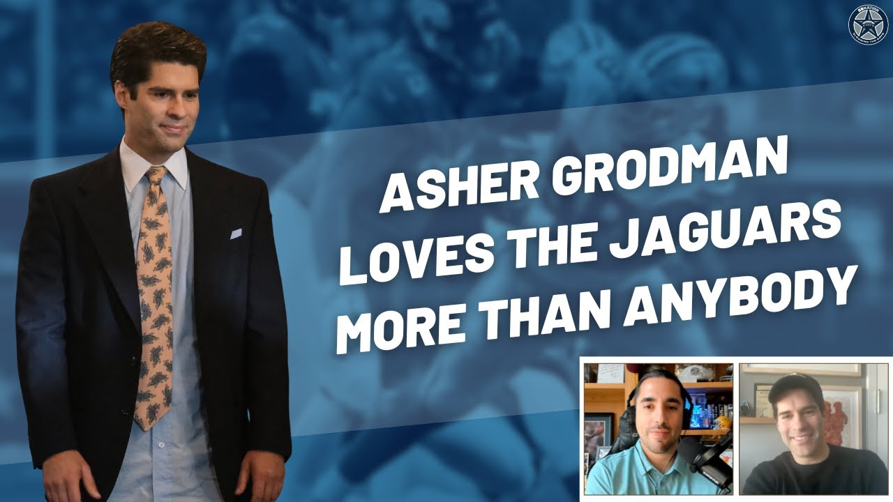 Asher Grodman LOVES The Jaguars More Than Anybody You Know | Blogging The Boys