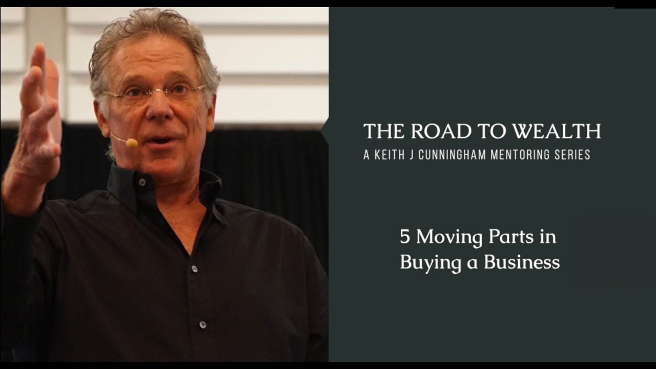 5 Moving Parts in Buying a Business