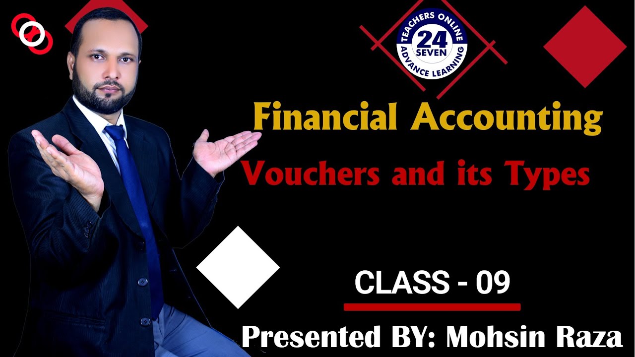 MGT101 New Course Short Lecture - 09 | Topic 24 to Topic 27 | Vouchers and it Types in (Urdu/Hindi)