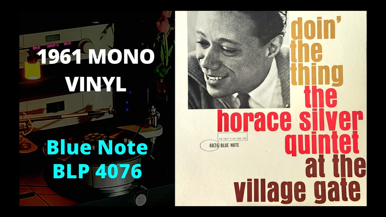 [MONO LP] The Horace Silver Quintet At The Village Gate – Doin' The Thing