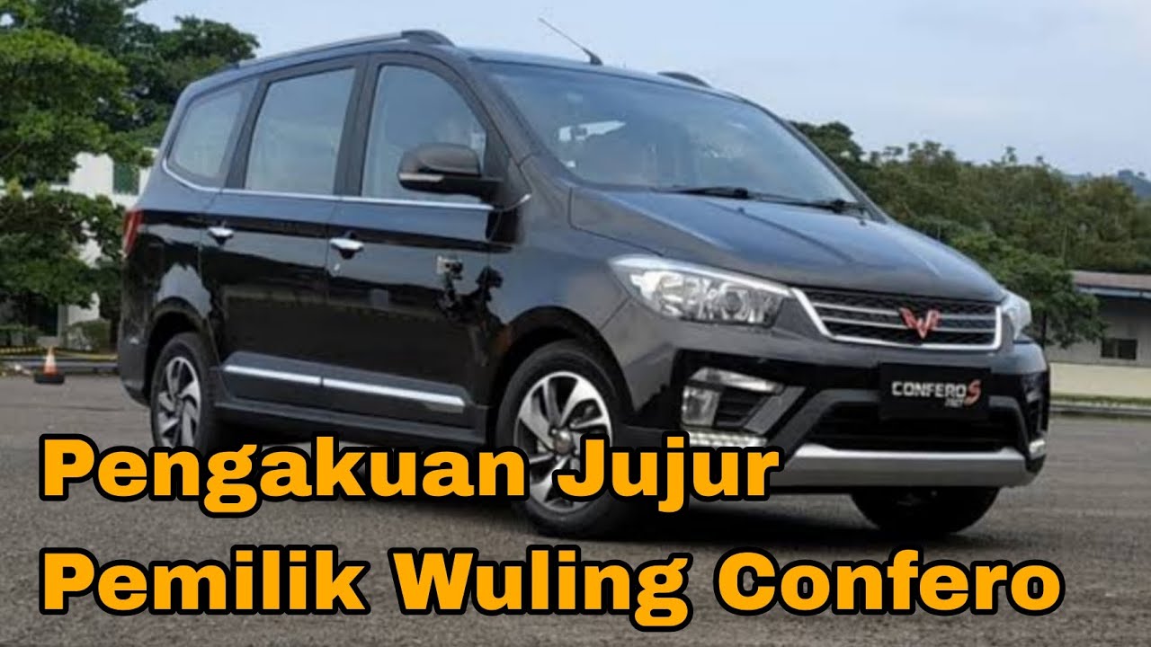 Pengakuan Jujur Pemilik Wuling Confero | Review Wuling Confero