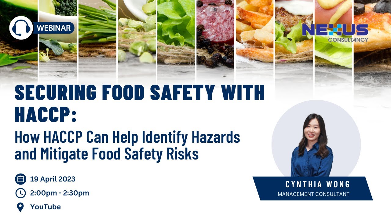 Securing Food Safety with HACCP: How HACCP Can Help Identify Hazards and Mitigate Food Safety Risks