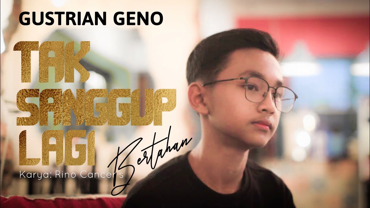 LAGU SLOWROCK TERBARU 2022 | GUSTRIAN GENO - TAK SANGGUP LAGI BERTAHAN (Official Music Video)