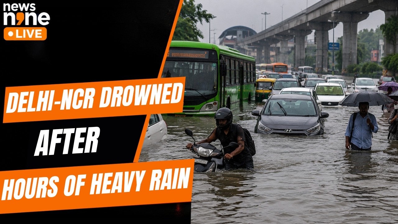 Monsoon 2026: Delhi-NCR Rain Havoc | Waterlogging Brings City To A Standstill | News9
