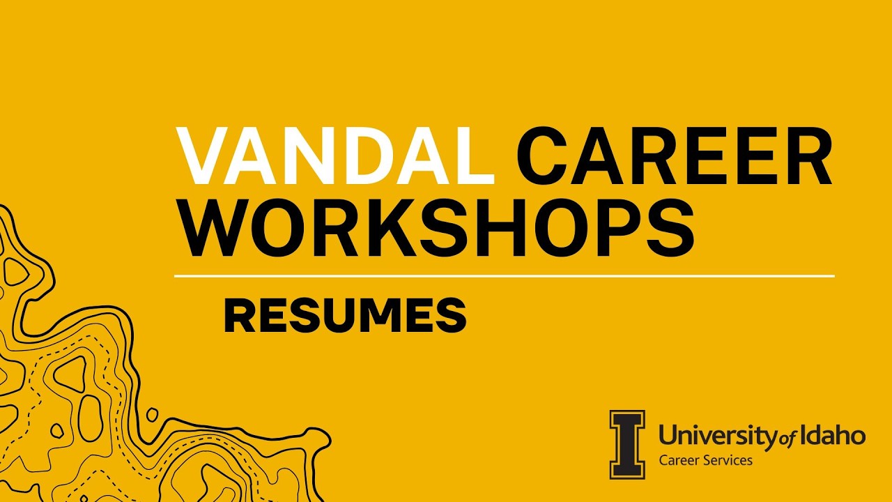 Resumes | Vandal Career Workshop