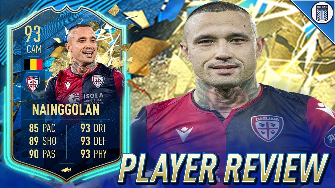 93 TEAM OF THE SEASON SO FAR NAINGGOLAN PLAYER REVIEW! TOTSSF NAINGGOLAN - FIFA 20 ULTIMATE TEAM