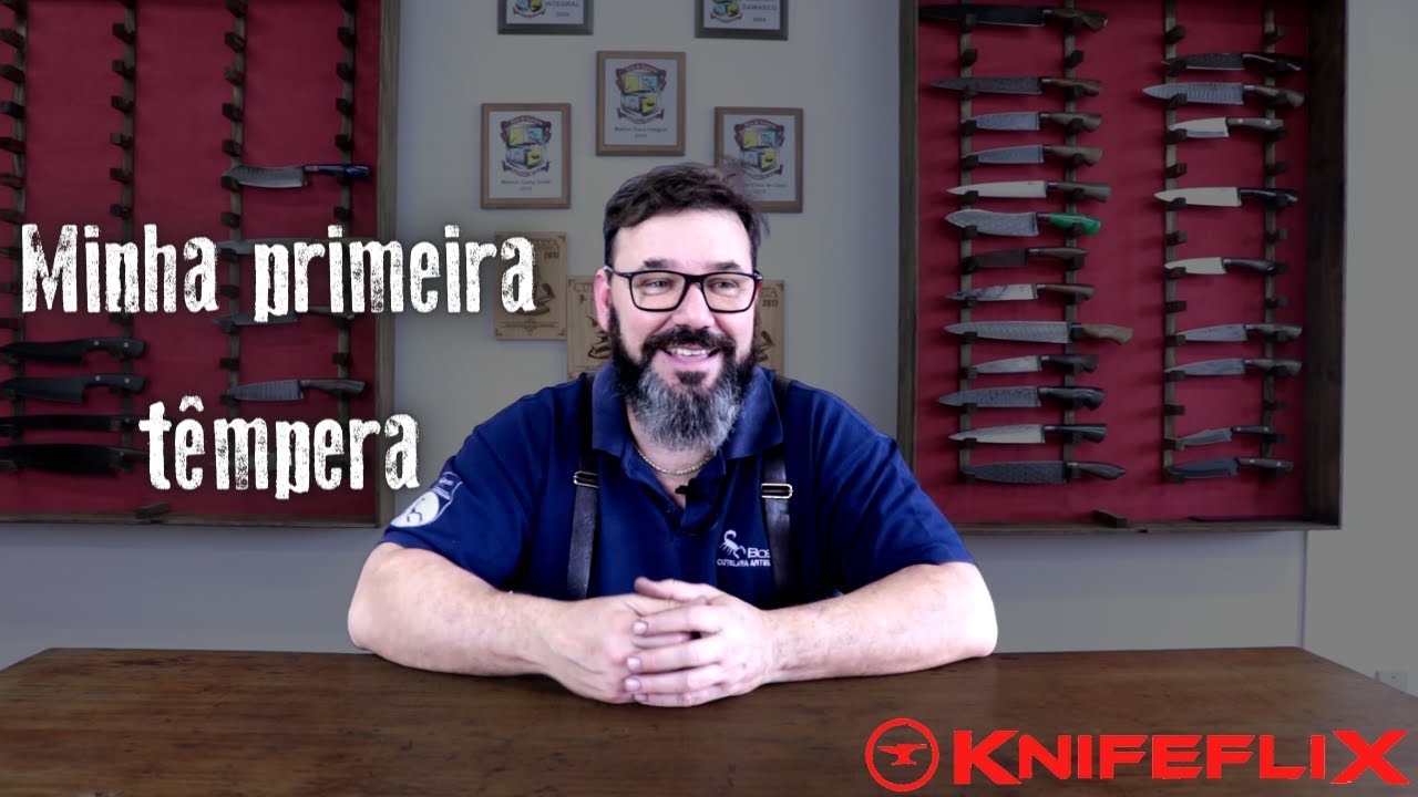 Minha primeira T&ecirc;mpera (Trecho do Dociment&aacute;rio de Sandro Boeck) - Knifeflix
