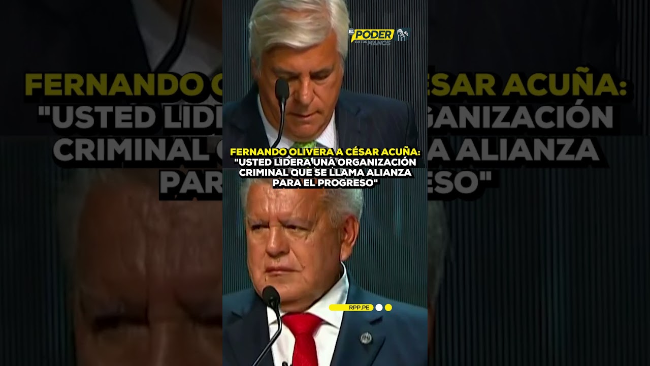 Fernando Olivera contra C&eacute;sar Acu&ntilde;a en debate 2026 #SHORTRPP