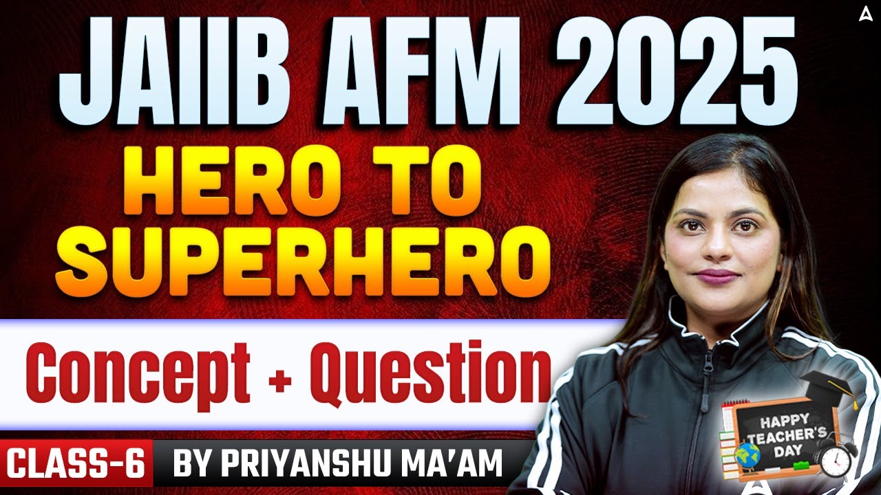 JAIIB Nov 2025 | JAIIB AFM | Concept + Questions | 6 | JAIIB Exam Preparation | Priyanshu Maheshwari