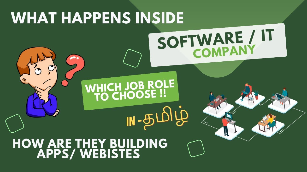 What happens inside Software / IT  Company | Which Role to choose in companies | Tamil Hacks