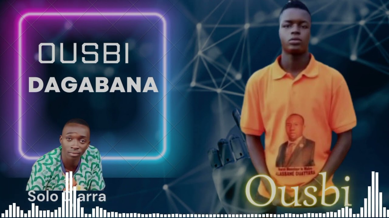 OUSBI DAGABANA SOLO DIARRA FASSA SON OFFICIEL 2024