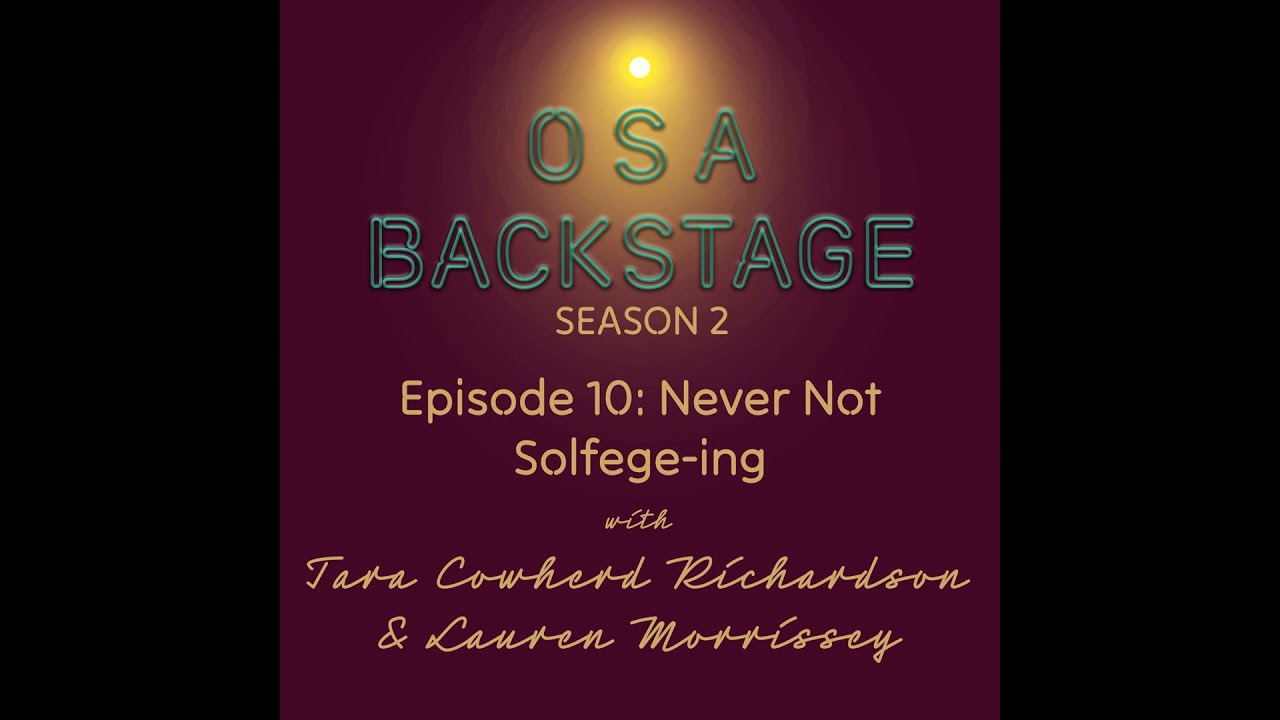 S2, Ep. 10: Never Not Solfege-ing