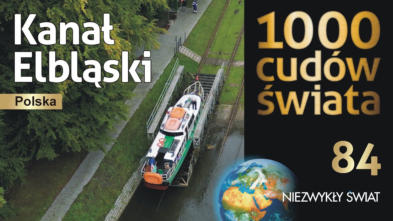 1000 cudów świata - Kanał Elbląski - Polska - Lektor