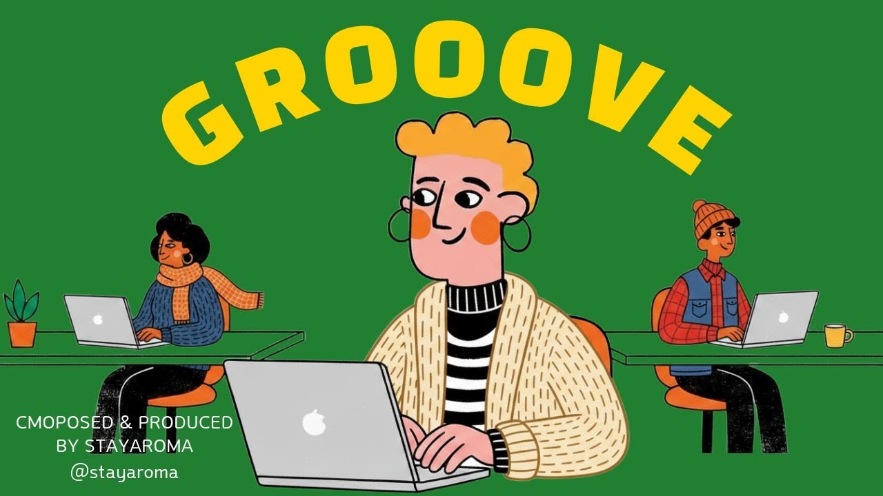 Плейлист | GROOVE JAZZHOP для работы | Магазин • Кафе • Учеба • Труд | stayaroma laid-back