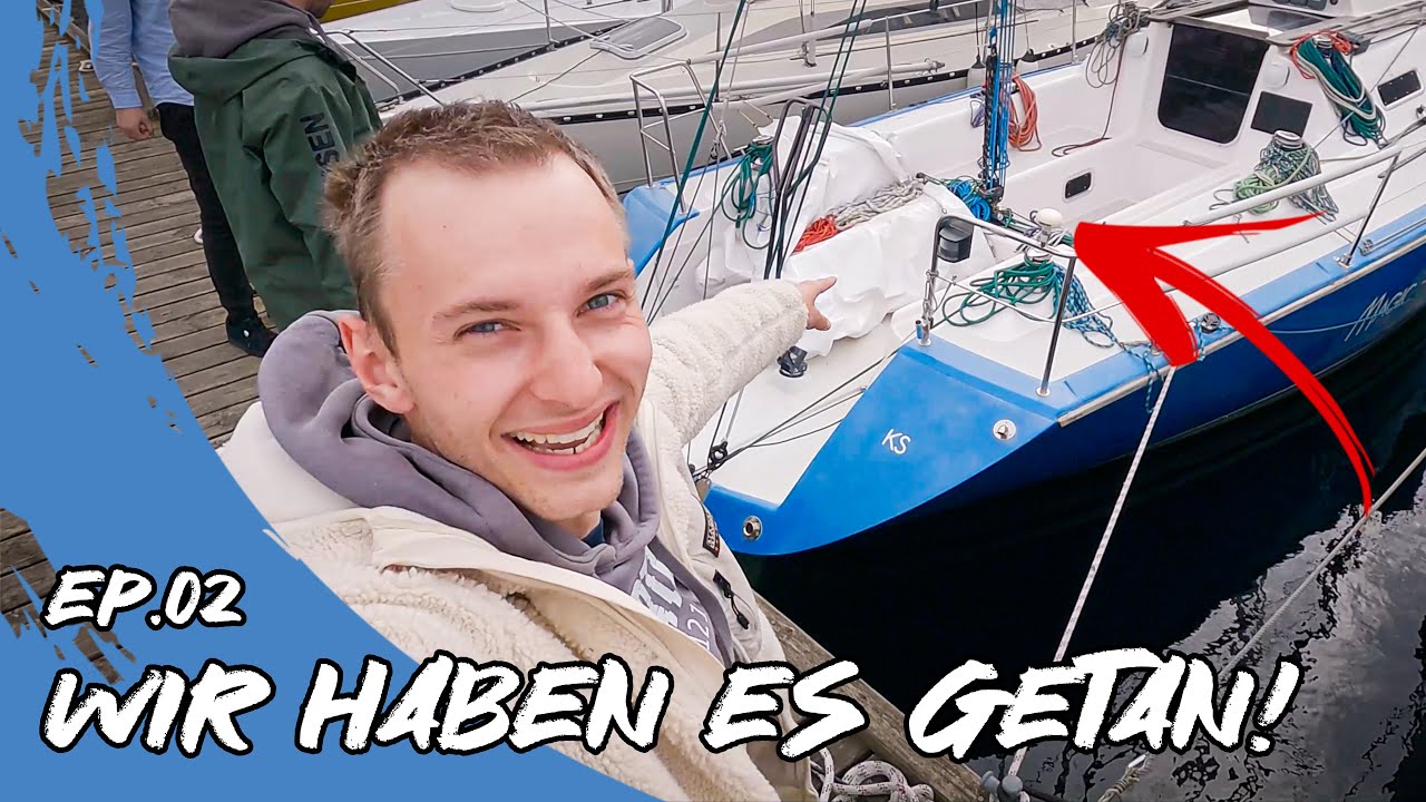 Das ist unser NEUES BOOT! - Segel VLOG Ep.02
