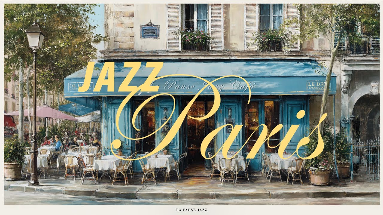 Jazz Paris ☕ 𝐏𝐀𝐑𝐈𝐒 𝐂𝐀𝐅𝐄́ 🗼Musique Jazz Française Douce pour se Détendre | Relaxing Romantic Jazz